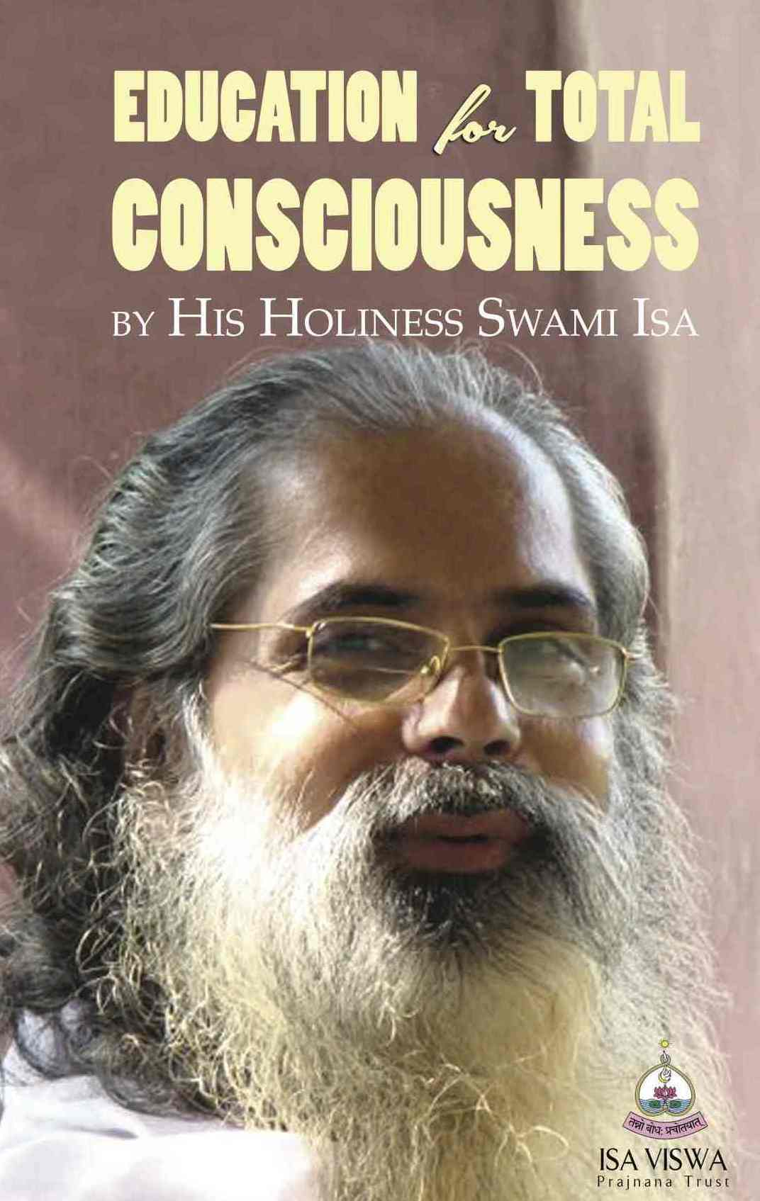 Education for Total Consciousness book by Swami Isa